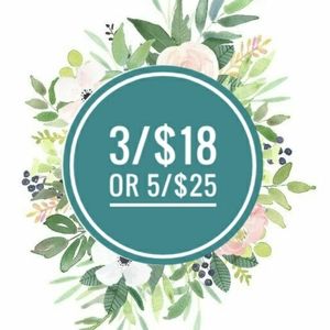 3/$18 or 5/$25 Entire Closet